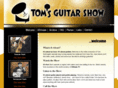 tomsguitarshow.com