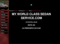 myworldclasssedanservices.com