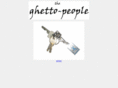 ghetto-people.com