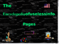 encyclopediaofuselessinfo.com