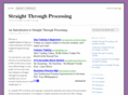 straightthroughprocessing.org