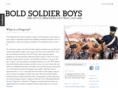 boldsoldierboys.com