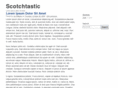 scotchtastic.com