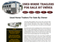 usedhorsetrailersforsalebyowner.com