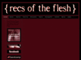 recsoftheflesh.com