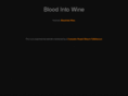 bloodintowine.net