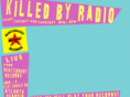 killedbyradio.com
