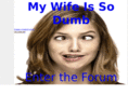 mywifeissodumb.com
