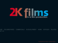 2kfilms.com