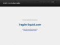 fragile-liquid.com