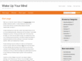 wakeupyourmind.org