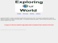 exploringourworld.com