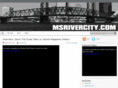 msrivercity.com