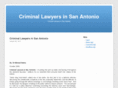 criminallawyersinsanantonio.com