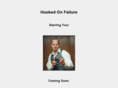 hookedonfailure.com