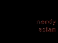 nerdyasian.com
