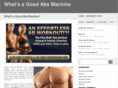 whatsagoodabsmachine.com