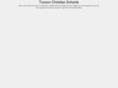 tucsonchristianschools.org
