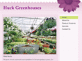 huckgreenhouses.com