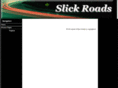 slickroads.com