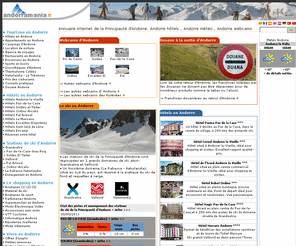 andorre.be: » Andorre hôtels » Andorre webcams » Andorre shopping 
» Andorre ski » Andorre appartements
Réservez votre appartement en Andorre, andorre hôtels, webcams Andorre, forfaits de ski Pas-de-la-Case, locations