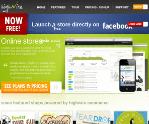 higwhire.com: Highwire Commerce - Create your own online store
Create your own online store with Highwire Commerce and start selling today.