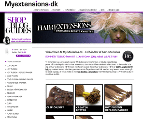 myextensions.dk: Hair Extensions - Få Danmarks bedste remy hairextensions - Myextensions
Hair Extensions hos MyExtensions er 100% ægte remy hår og kvalitetstestet. Vi tilbyder altid de mest fordelagtige priser på alle former for hairextensions.