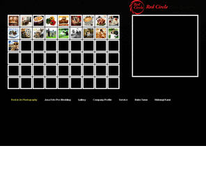 redcircle-photography.com: Redcircle Photography
Red Circle Photography siap mengabadikan moment indah dalam hidup anda maupun subjek yang ingin di photo dalam sebuah karya seni photography yang bernilai estetika.