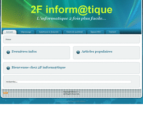 2f-informatique.fr: Bienvenue chez 2F inform@tique
Joomla! - le portail dynamique et système de gestion de contenu