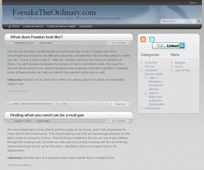 forsaketheordinary.com: ForsakeTheOrdinary.com
Explorations and observations on the habits, processes and behaviors that make for great organizations--and great people too.