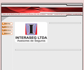 interasegltda.com: Interaseg LTDA Asesores de Seguros
Intermediarios en Seguros