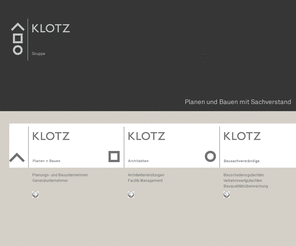 klotz-group.com: KLOTZ Gruppe - Planen und Bauen mit Sachverstand
Klotz Gruppe. Planen und Bauen mit Sachverstand.