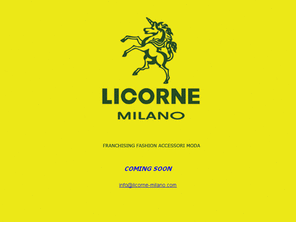 licorne-milano.com: LICORNE MILANO
LICORNE MILANO - Franchising Fashion store