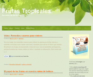 platanosdigital.com: Frutas Tropicales
Secretos de las frutas. Conocer los secretos naturales para remedios y perdida de peso.