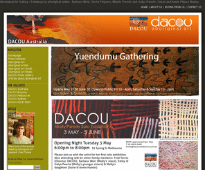 dacou.net: Aboriginal Art | Aboriginal Artists Gallery | Aboriginal Paintings by Minnie Pwerle, Barbara Weir & Gloria Petyarre
Aboriginal Art Gallery. Paintings by aboriginal artists - Barbara Weir, Gloria Petyarre, Minnie Pwerle, Galya Pwerle, Susan and Annie Pitjara Hunter in Australia. Aboriginal Art Gallery of Utopia artists is owned and operated by Fred Torres