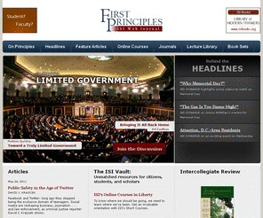 firstprinciplesjournal.com: First Principles
First Principles, Intercollegiate Studies Institute's online journal, is where college and university faculty and students access original and archival content on American intellectual conservatism.