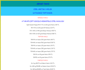 otelhavlusu.net: Denizli Havlu | Denizli Bornoz
Nevresim, Bornoz, Alez, Havlu, Stok Havlu, Plaj Havlusu, Toptan Havlu, Havlu Bornoz, Bornoz Havlu, Denizli Bornoz, Denizli Havlu, Stok Bornoz, Plaj Havlu
