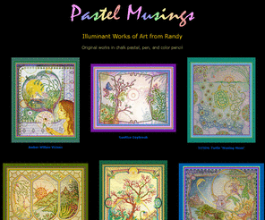 pastelmusings.com: Welcome to Pastel Musings
Illuminant Art by Randy.