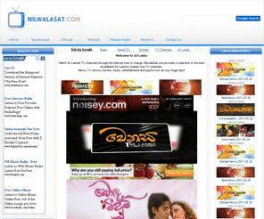 srilankamatha.com: www.NilwalaSAT.com Gateway of Sri Lanka
Watch Sri Lankan TV channels through the Internet free of charge. NilwalaSat.com provides a selection of the best broadband Sri Lanka's number one TV channels