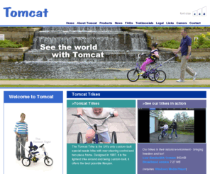 childrenstricycles.org: Tomcat Trikes
Tomcat Special Needs Innovation Limited for Trikes, Chairs and Beds