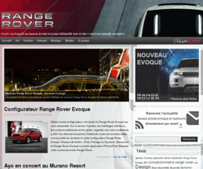 range-evoque.com: evoquebymapauto.com - Nouveau Range Rover Evoque (LRX)
Retrouvez toute l'actualité du Range Rover Evoque (LRX)