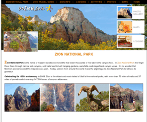 dozion.com: Zion National Park - Travel Information Directory Guide
Zion National Park information guide and directory to the Zion Canyons of Utah.