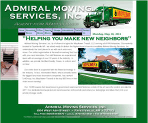 admiralmovingservices.com: Admiral Moving Services, Inc - Home Page
Admiral Moving Services, Inc. is an Agent for Mayflower Transit located in Fayetteville, Arkansas.