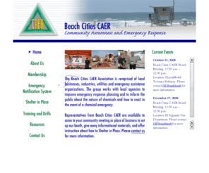 bccaer.org: Beach Cities Community Awareness and Emergency Response Association - Beach Cities CAER - Home Page
Information about The Beach Cities Community Awareness and Emergency Response Association, their mission and upcoming events.
