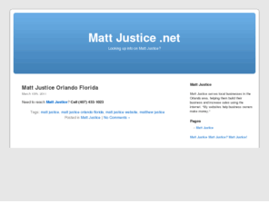 mattjustice.net: Matt Justice | Matt Justice- Internet Marketing Consultant
Looking for Matt Justice? Click here...