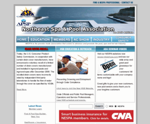 nespapool.org: Northeast Spa & Pool Association
The Northeast Spa & Pool Association exists to create a professional climate in which to advance commercial activities, and to address the current and future needs of the pool and spa industry.