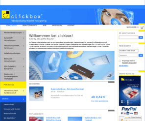 clickbox.de: CLICKBOX | Versand, Verpackungen, Aufbewahrung, Kunststoffboxen
the experts in media packaging - die Spezialisten für CD- und DVD-Verpackungen, Kunststoffboxen, Verpackungen für Versand, Aufbewahrung und Präsentation
