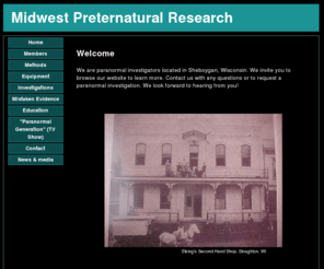 midwestpreternaturalresearch.com: Midwest Preternatural Research
paranormal investigators