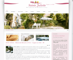 saintejuliette.com: Sainte Juliette - Maison de Retraite à Vivre - Cagnes sur Mer - 06
Angélique Retraite - Cagnes sur Mer - Maison de Retraite facile à vivre - Découvrez nos Etablissements - service chaleureux et familial pour votre retraite.