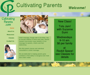 cultivatingparents.com: Home
Parent Education infant massge